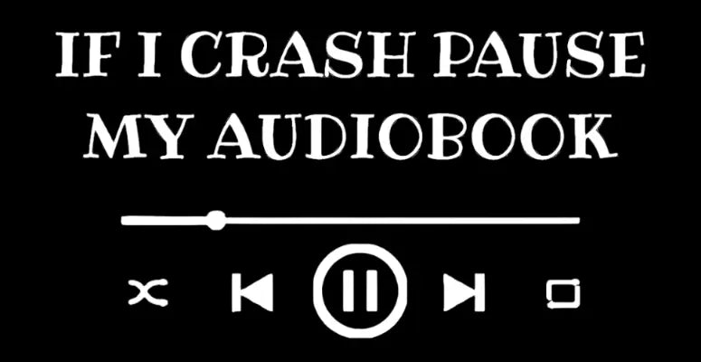 If I Crash Pause My Audiobook Sticker
