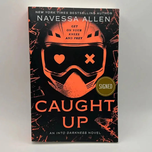 Front Cover of Autographed Caught Up: Into Darkness by Navessa Allen paperback