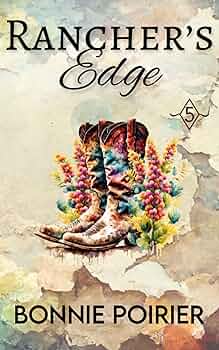 Rancher-s-Edge-by-Bonnie-Poirier Literary Fantasy