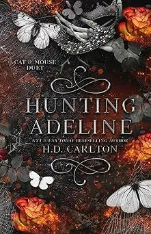 Front cover of Hunting Adeline by HD Carlton paperback