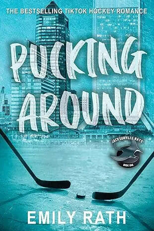 Front cover of Pucking Around by Emily Rath - Literary Fantasy