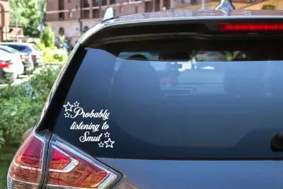 Probably listening to smut sticker on car window
