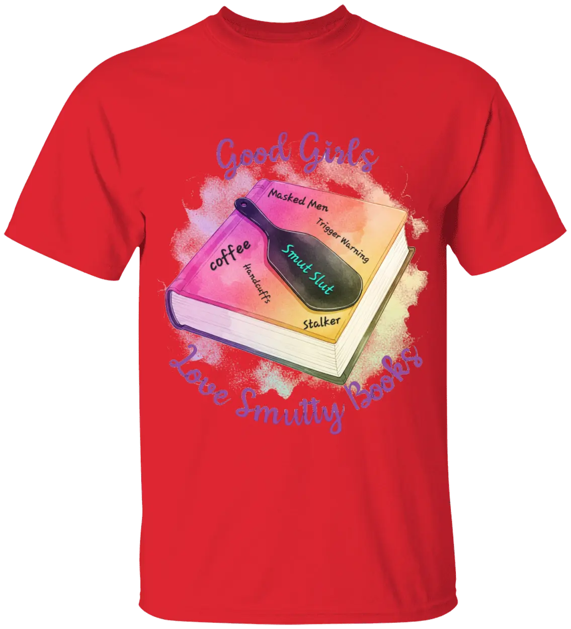 Good Girl T-Shirt Literary Fantasy