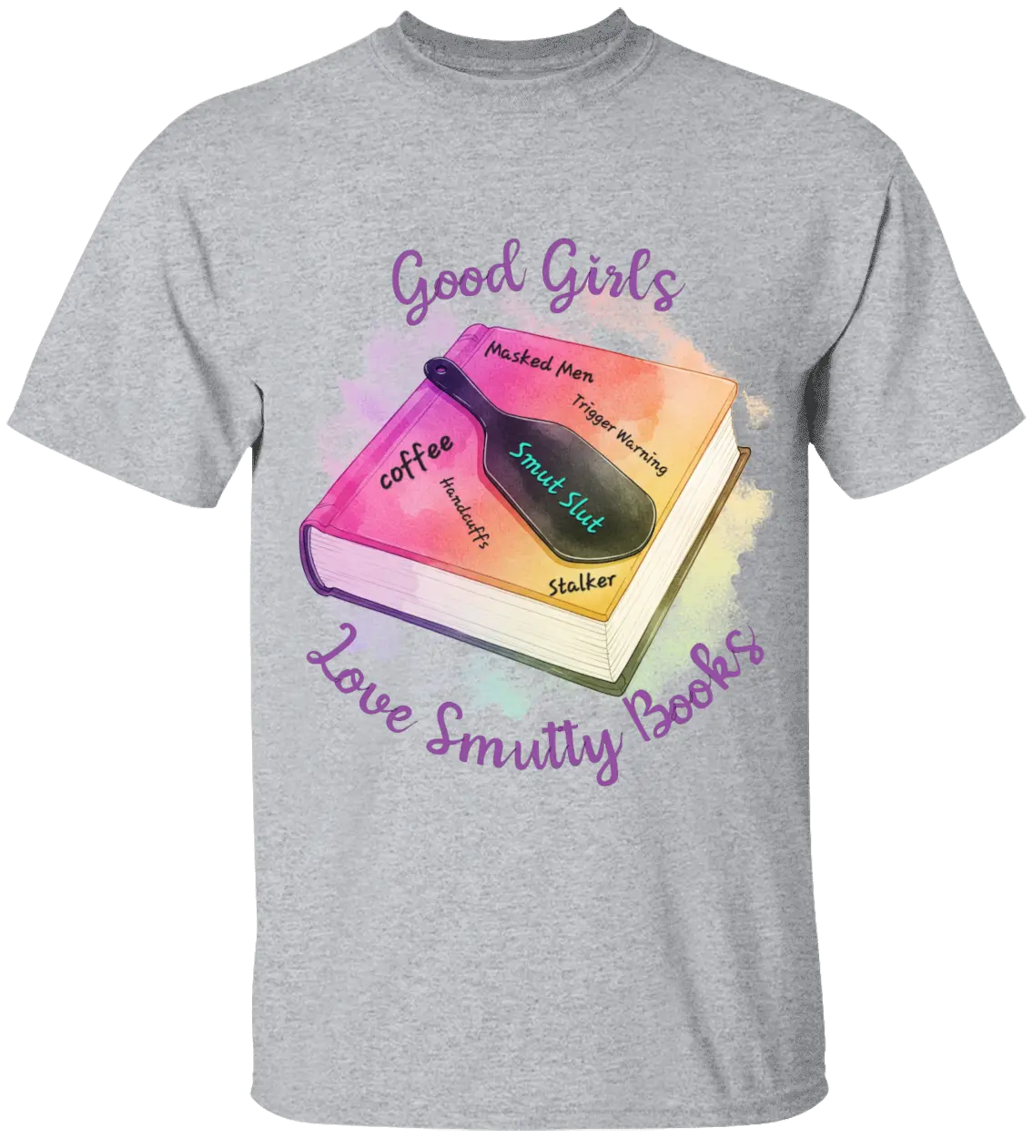 Good Girl T-Shirt Literary Fantasy