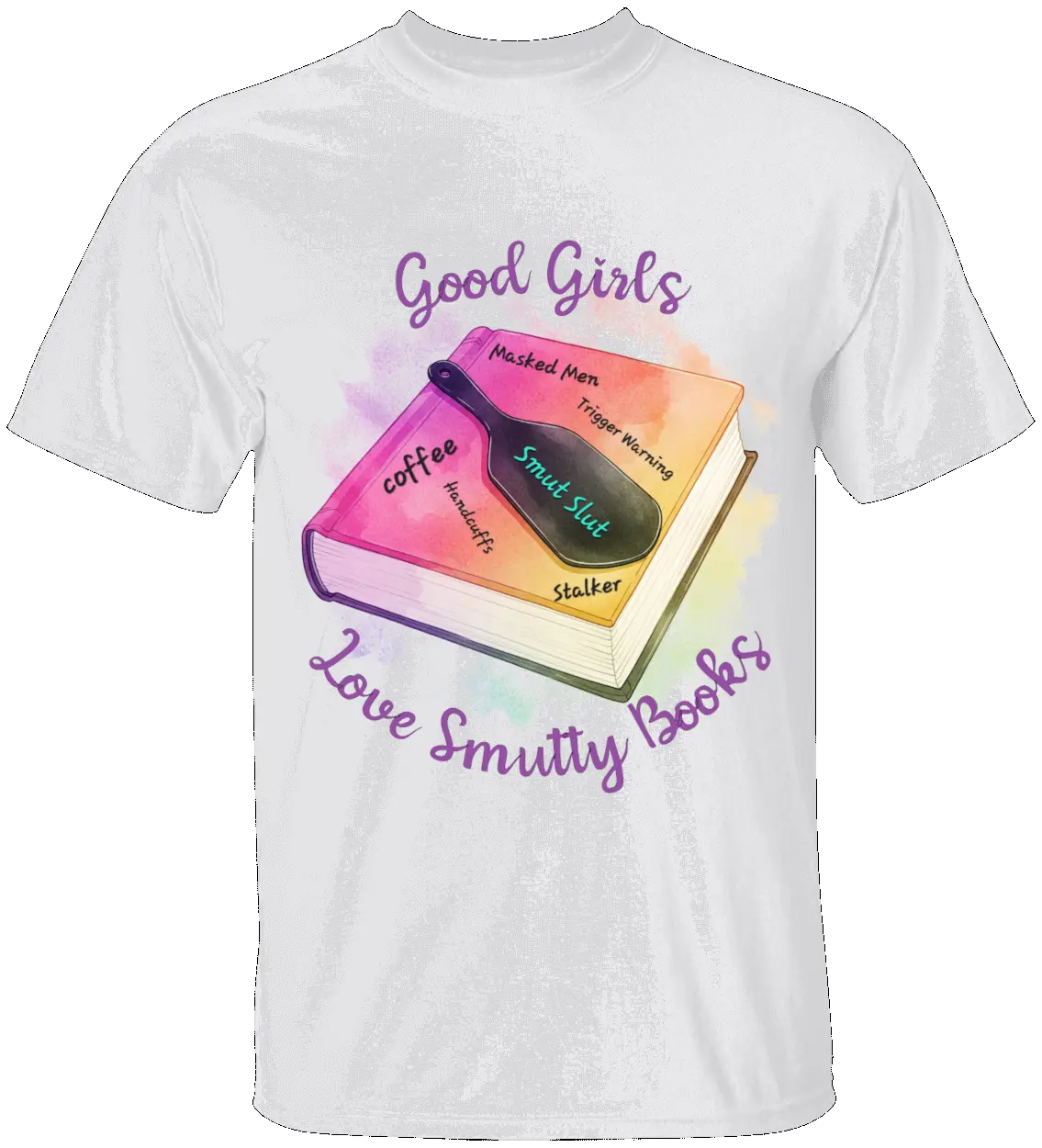 Good Girl T-Shirt Literary Fantasy
